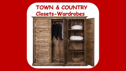 e TOWN & COUNTRY CLOSETS & WARDROBES